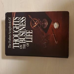 The Forbes Scrapbook of Thoughts on the Business of Life